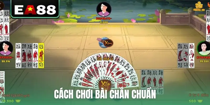 Cách chơi bài Chắn chuẩn