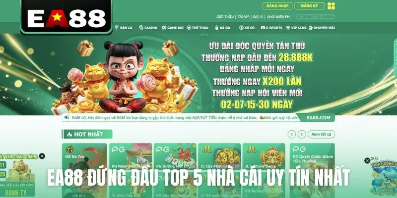 EA88 đứng đầu top 5 nhà cái uy tín nhất