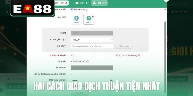 Hai cách giao dịch thuận tiện nhất