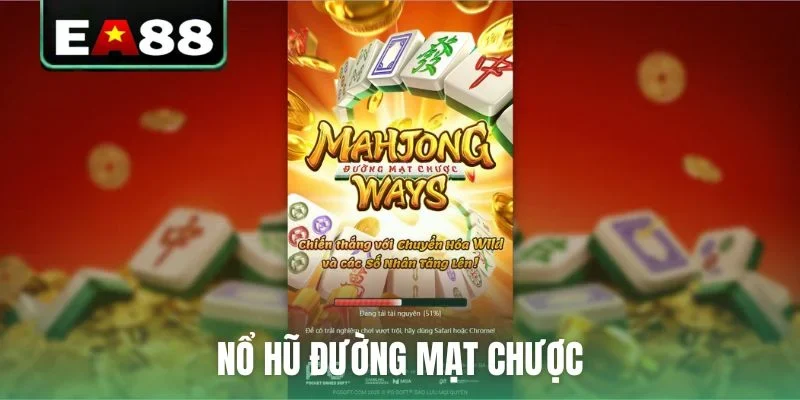 Nổ hũ Đường Mạt Chược