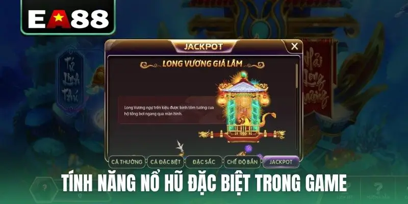 Tính năng nổ hũ đặc biệt trong game