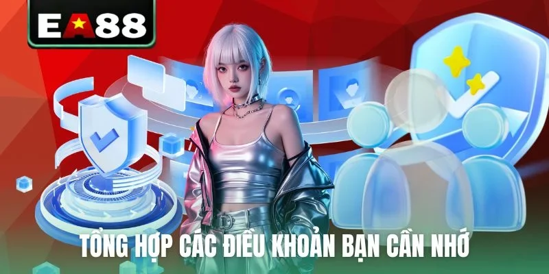 Tổng hợp các điều khoản bạn cần nhớ
